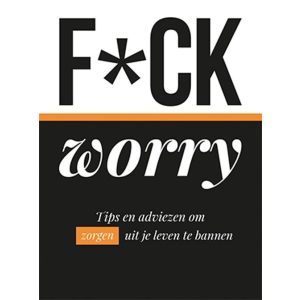 F*ck Worry