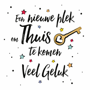 Een Nieuwe Plek Om Thuis Te Komen Veel Geluk Een Nieuwe Plek Om Thuis Te Komen Veel Geluk