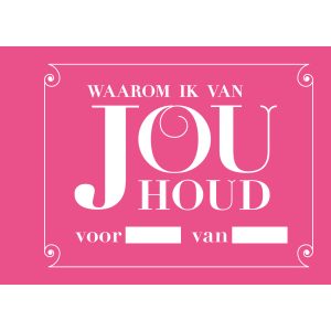 Waarom ik van jou houd