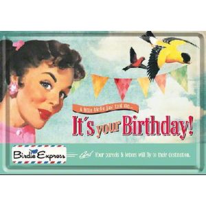 It's Your Birthday - Metalen Postcard