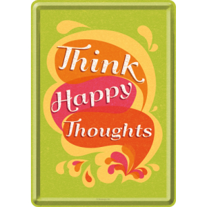 Think Happy Thoughts - Metalen Wandplaat