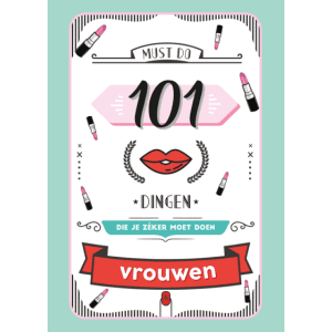 Must Do - 101 Dingen Die Je Zéker Moet Doen - Vrouwen