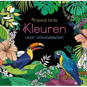 Kleuren Voor Volwassenen - Tropical Birds