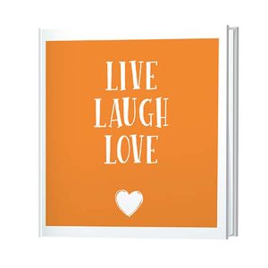 Live, Laugh, Love