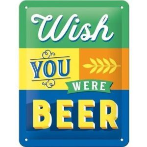 Wish You Were Beer - Metalen Wandplaat